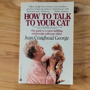 How to Talk to Your Cat by Jean Craighead George